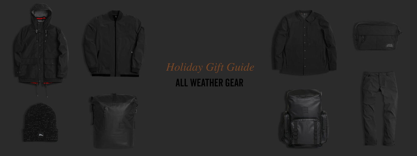 All Weather Gear - Gift Guide
